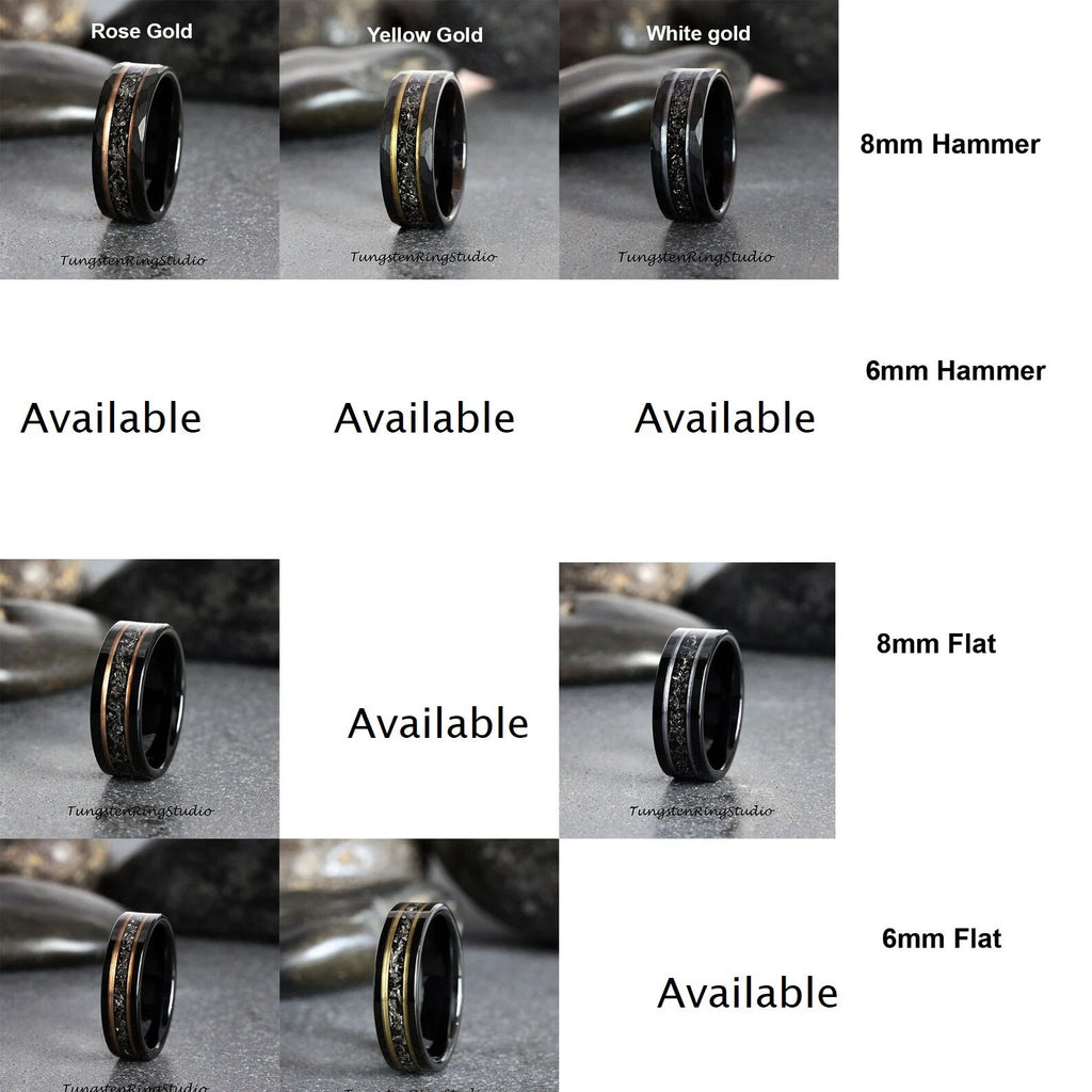 May include: Black tungsten carbide rings with a hammered or flat finish. The rings are available in rose gold, yellow gold, and white gold. The rings are available in 6mm and 8mm widths.
