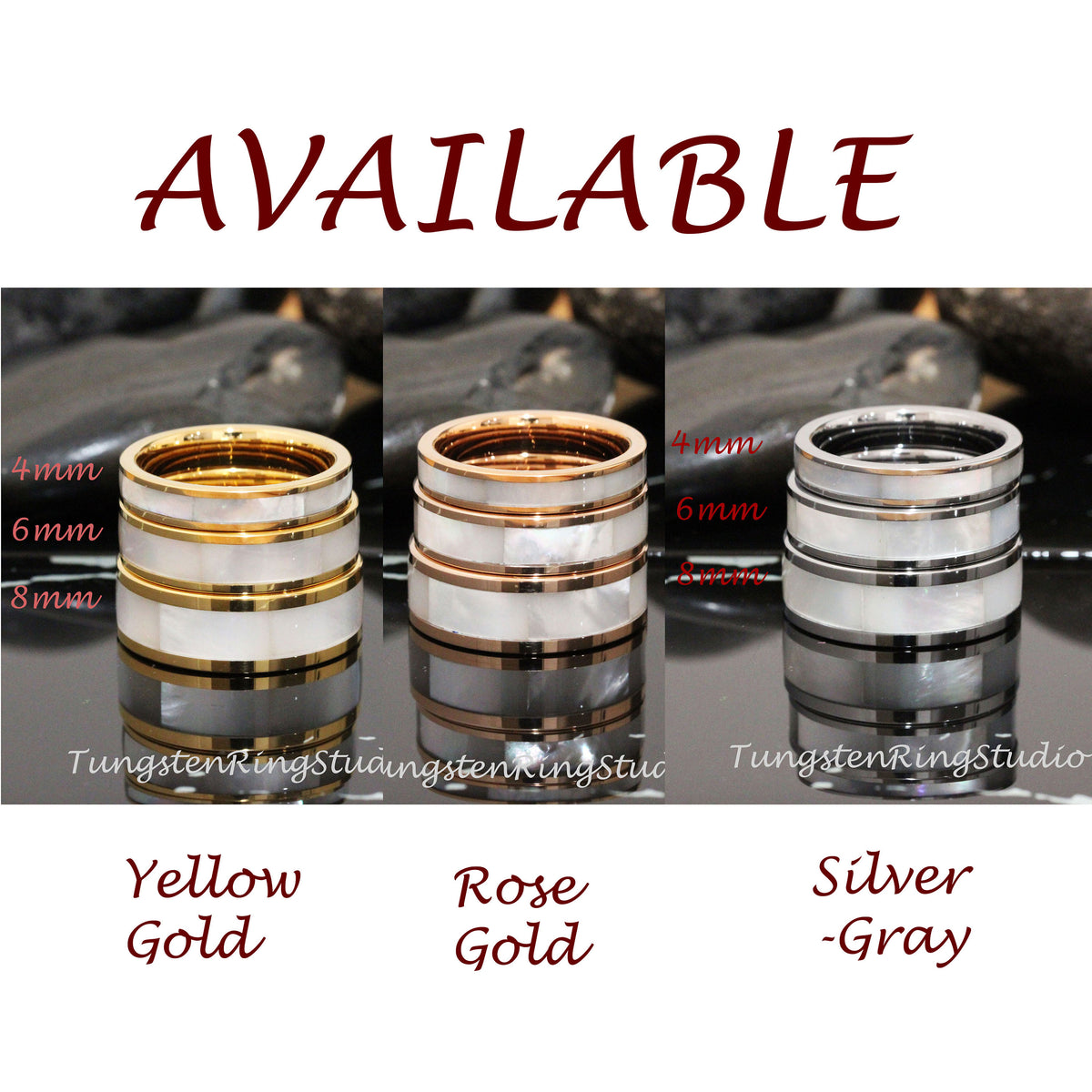 May include: Three tungsten carbide rings with a white mother-of-pearl inlay. The rings are available in yellow gold, rose gold, and silver-gray. The rings are 4mm, 6mm, and 8mm wide.